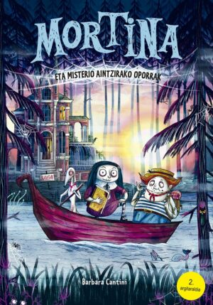 Mortina 4 - Mortina eta misterio aintzirako oporrak