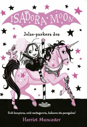 Isadora Moon. Jolas-parkera doa