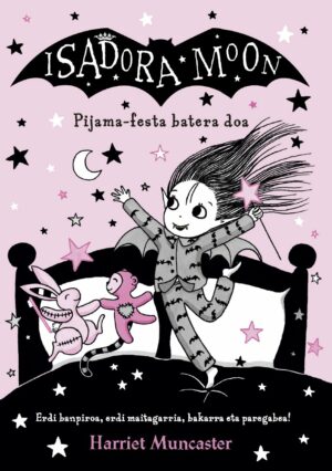 Isadora Moon. Pijama-festa batera doa.