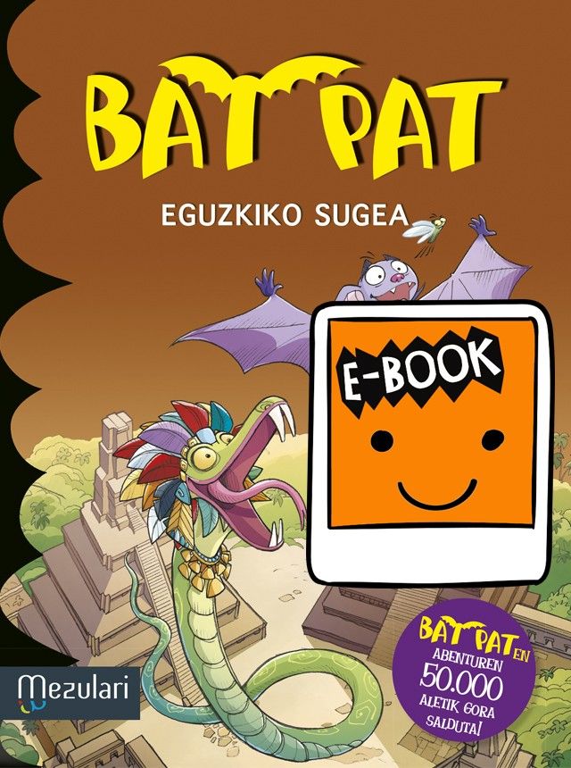 Bat Pat. Eguzkiko Sugea - (Ebook)